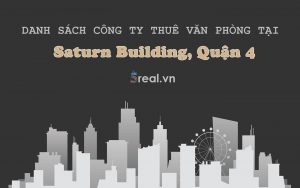 Danh sách khách thuê văn phòng tại tòa nhà Saturn Building, Quận 4