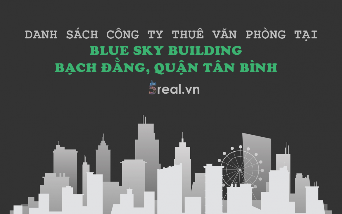 Danh sách khách thuê văn phòng tại tòa nhà Blue Sky Building, Quận Tân Bình