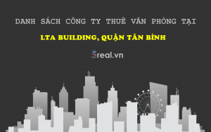 Danh sách khách thuê văn phòng tại tòa nhà LTA Building, Quận Tân Bình