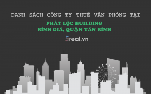 Danh sách khách thuê văn phòng tại tòa nhà Phát Lộc Building Bình Giã, Quận Tân Bình