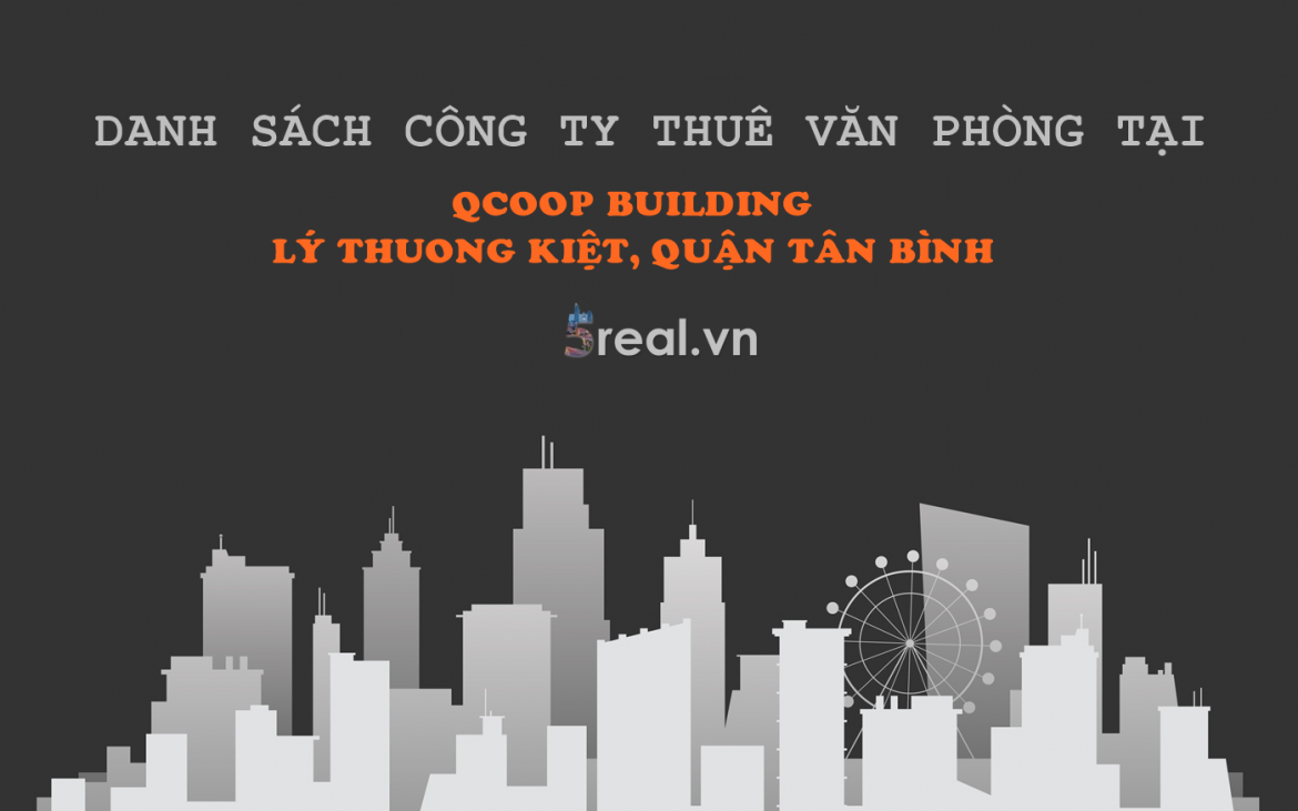 Danh sách khách thuê văn phòng tại tòa nhà QCOOP Building Lý Thường Kiệt, Quận Tân Bình