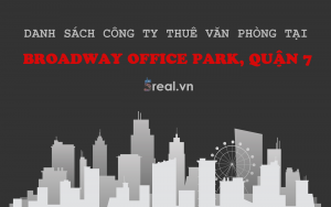 Danh sách khách thuê văn phòng tại tòa nhà Broadway Office Park, Quận 7