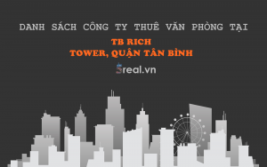 Danh sách khách thuê văn phòng tại tòa nhà TB Rich Tower, Quận Tân Bình
