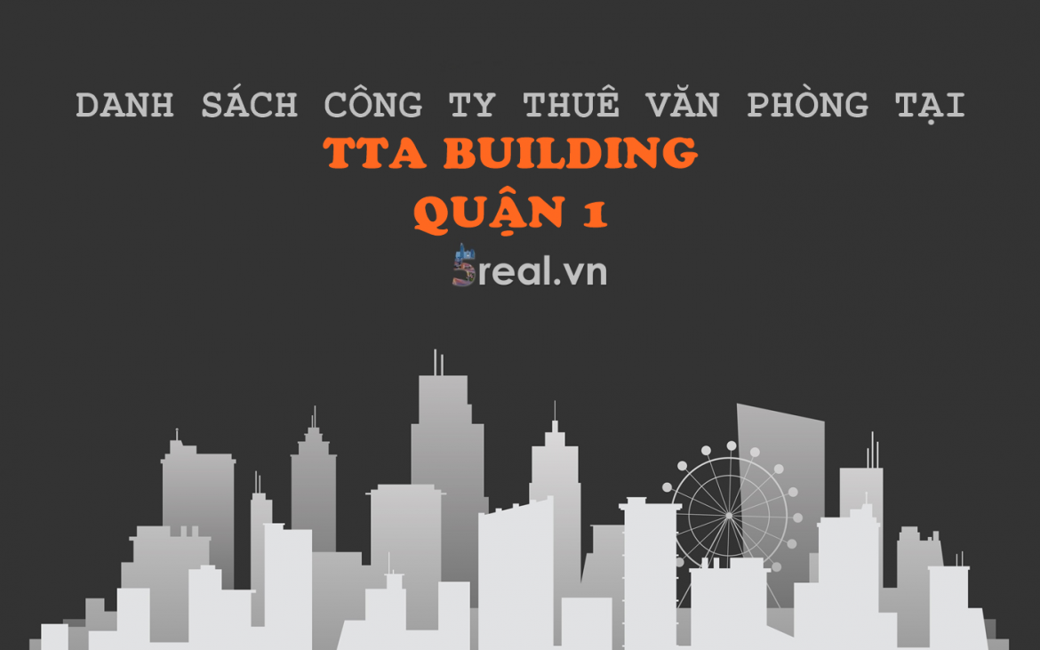 Danh sách khách thuê văn phòng tại tòa nhà TTA Building, Nguyễn Hữu Cầu, Quận 1