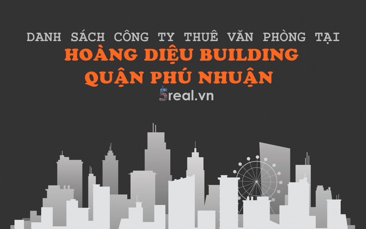 Danh sách khách thuê văn phòng tại tòa nhà Hoàng Diệu Building, Quận Phú Nhuận