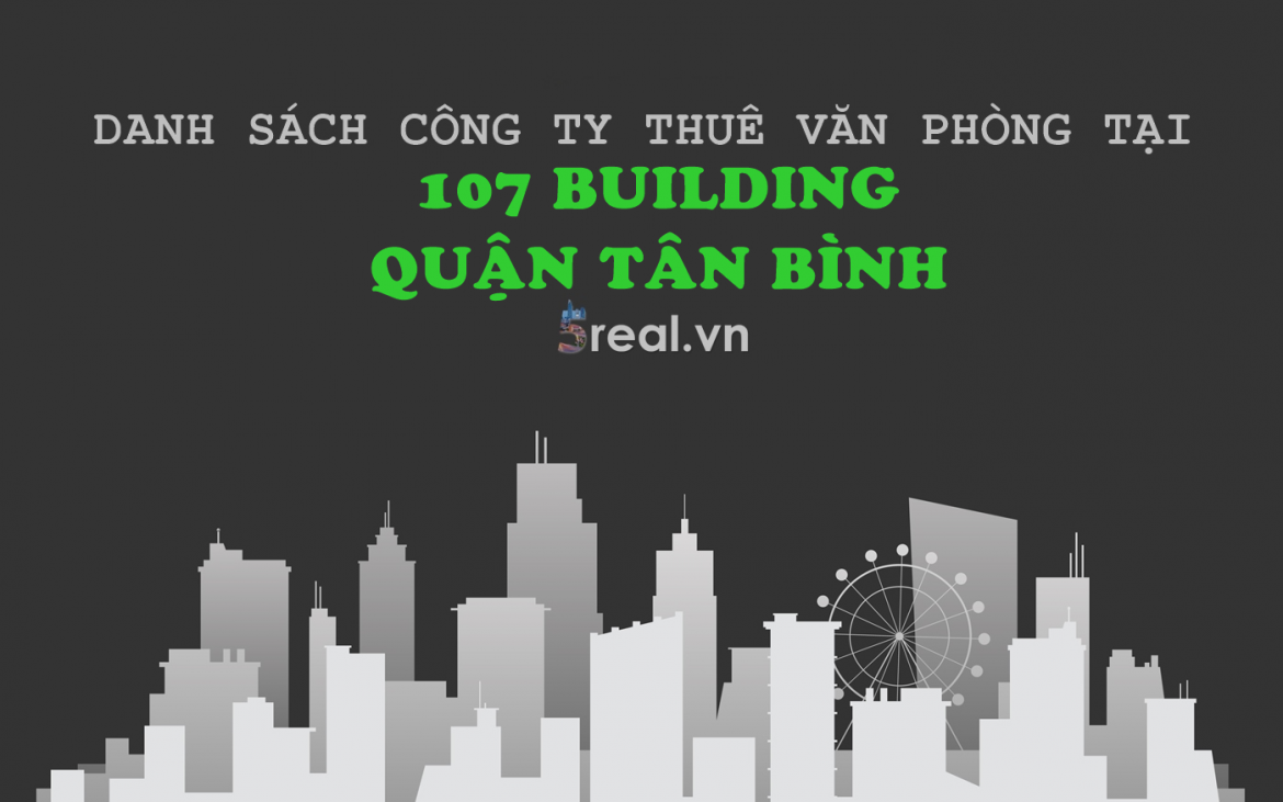 Danh sách khách thuê văn phòng tại tòa nhà 107 Building, Xuân Hồng, Quận Tân Bình