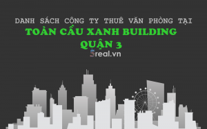 Danh sách khách thuê văn phòng tại tòa nhà Toàn Cầu Xanh Building, Phạm Ngọc Thạch, Quận 3