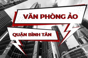 Danh sách văn phòng ảo tại Quận Bình Tân - 5real.vn